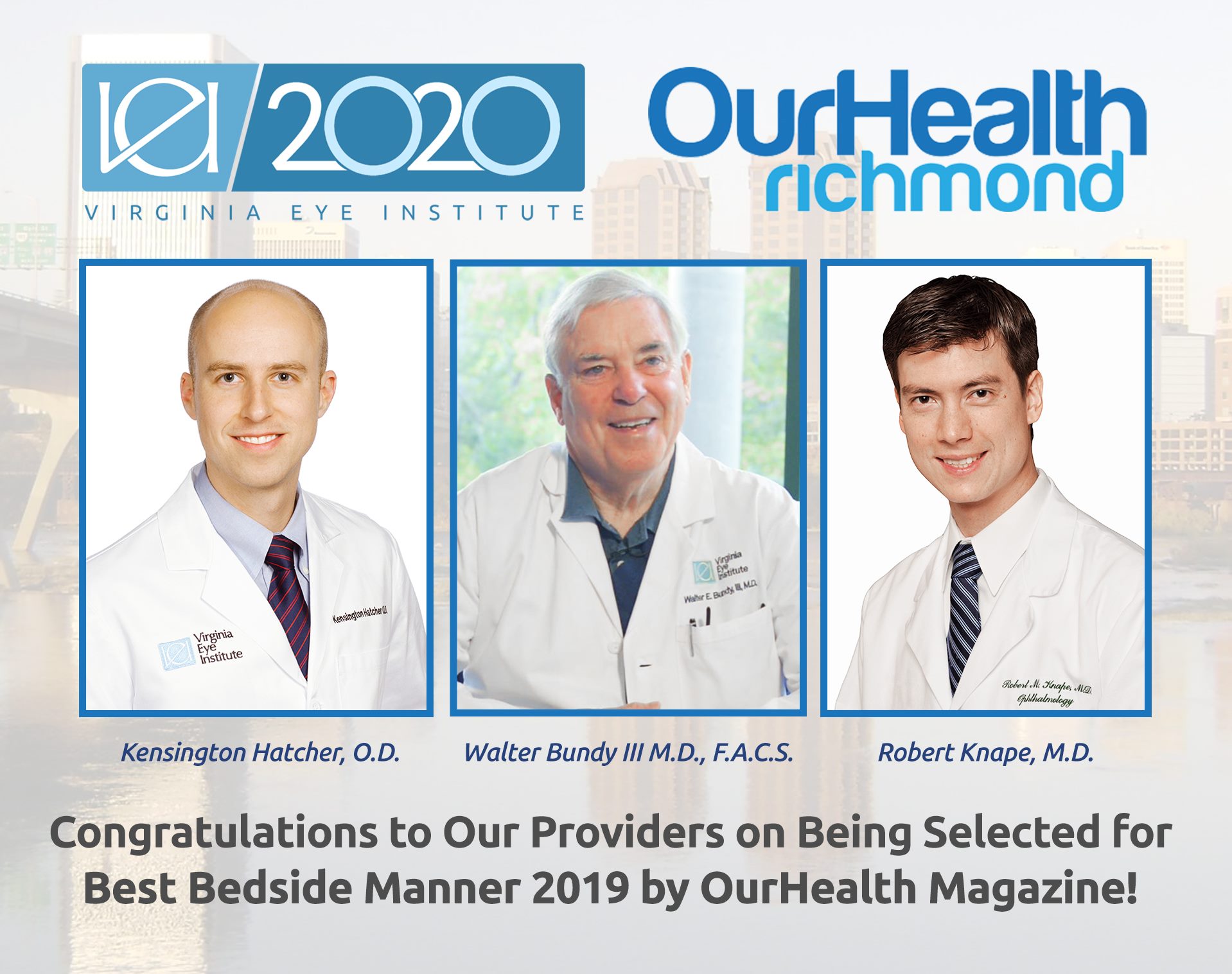 3 VEI providers were named for the best bedside manner award of 2019 for OurHealth